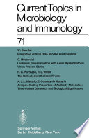 Current Topics in Microbiology and Immunology / Ergebnisse der Mikrobiologie und Immunitätsforschung Volume 71