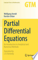 Partial differential equations : an introduction to analytical and numerical methods