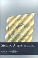 Stefano Arienti : the Asian shore.