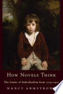 How novels think : the limits of British individualism from 1719-1900