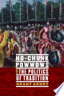 Ho-Chunk powwows and the politics of tradition