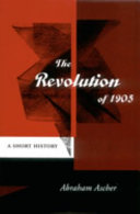 The Revolution of 1905 : a short history