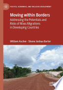 Moving within borders : addressing the potentials and risks of mass migrations in developing countries