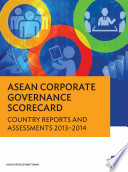 Asean corporate governance scorecard;country reports and assessments 2013-2014.