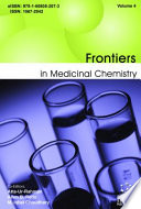 Frontiers in Medicinal Chemistry Volume 4.