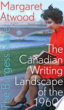 The Burgess Shale : the Canadian writing landscape of the 1960s