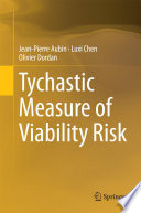 Tychastic Measure of Viability Risk