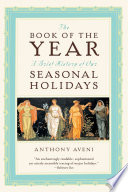 The Book of the Year : a Brief History of Our Holidays.