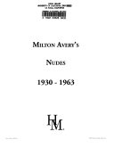 Milton Avery's nudes : 1930-1963.