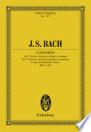 Concerto for 2 violins, strings and basso continuo, D minor, BWV 1043 = für 2 Violinen, Streicher und Basso continuo, d-Moll = Ré mineur