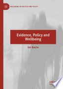 Evidence, policy and wellbeing