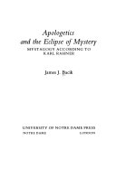 Apologetics and the eclipse of mystery : mystagogy according to Karl Rahner