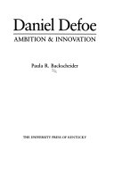 Daniel Defoe : ambition and innovation