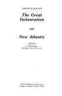 The great instauration ; and, New Atlantis