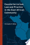 Counterterrorism law and practice in the East African Community