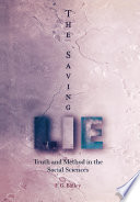 The saving lie : truth and method in the social sciences