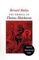 The ordeal of Thomas Hutchinson.