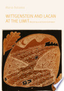 Wittgenstein and Lacan at the Limit Meaning and Astonishment