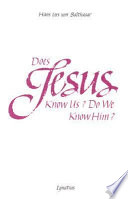 Does Jesus know us, do we know him?
