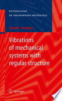 Vibrations of mechanical systems with regular structure