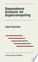 Dependence Analysis for Supercomputing