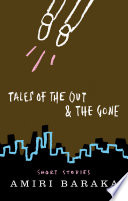 Tales of the out & the gone