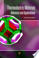 Thermoelectric materials : advances and applications