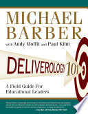 Deliverology 101 : a field guide for educational leaders