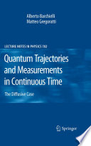 Quantum Trajectories and Measurements in Continuous Time The Diffusive Case