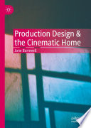 Production design & the cinematic home