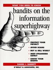 Bandits on the information superhighway