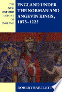 England under the Norman and Angevin kings, 1075-1225