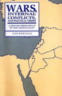 Wars, internal conflicts, and political order : a Jewish democracy in the Middle East