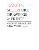 Baskin: sculpture, drawings & prints.