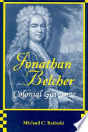 Jonathan Belcher, Colonial governor