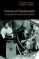 Voices of modernity : language ideologies and the politics of inequality