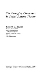 The Emerging Consensus in Social Systems Theory