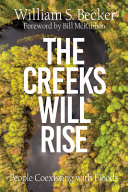 The creeks will rise : people coexisting with floods