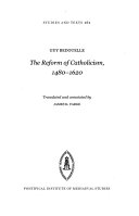 The reform of Catholicism, 1480-1620
