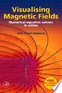 Visualising magnetic fields : numerical equation solvers in action