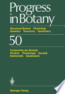 Progress in Botany Structural Botany Physiology Genetics Taxonomy Geobotany/Fortschritte der Botanik Struktur Physiologie Genetik Systematik Geobotanik