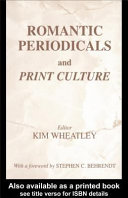 Romantic Periodicals and Print Culture.
