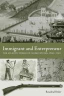 Immigrant and entrepreneur : the Atlantic world of Caspar Wistar, 1650-1750