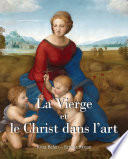 La Vierge et le Christ dans l'art.