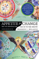 Appetite for change : how the counterculture took on the food industry /