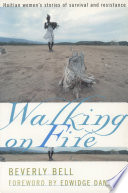 Walking on fire : Haitian women's stories of survival and resistance