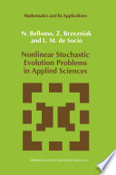 Nonlinear Stochastic Evolution Problems in Applied Sciences