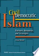 Civil democratic Islam : partners, resources, and strategies