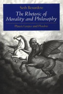 The rhetoric of morality and philosophy : Plato's Gorgias and Phaedrus