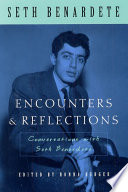 Encounters and Reflections : Conversations with Seth Benardete.